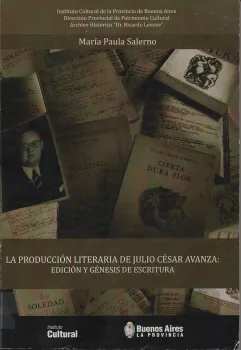 Julio César Avanza: Edición y génesis de escritura